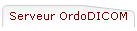 Serveur OrdoDICOM