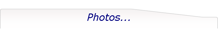 Photos...